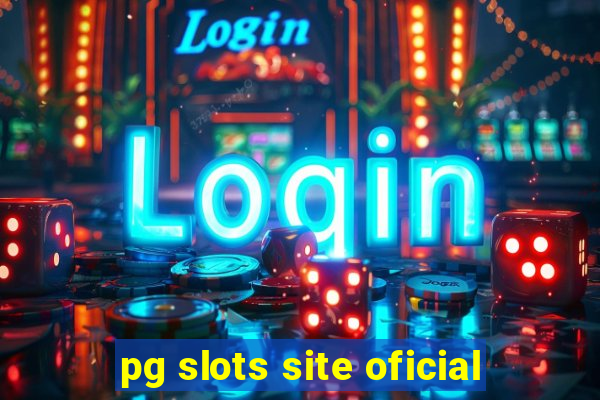 pg slots site oficial